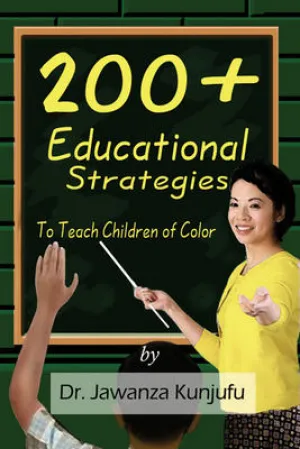 200  Educational Strategies to Teach Children of Color