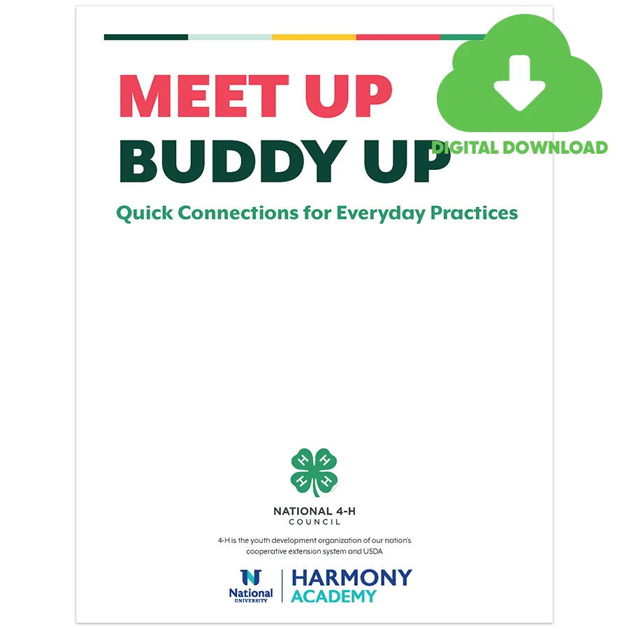 4-H Harmony Guide - Meet Up, Buddy Up