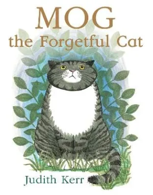 Judith Kerr: Mog the Forgetful Cat: The illustrated adventures of the nation’s favourite cat, from the author of The Tiger Who Came To Tea [2020] paperback