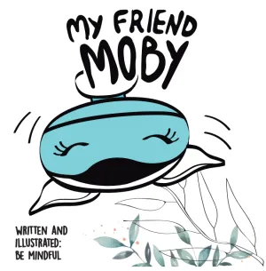 My Friend Moby Book